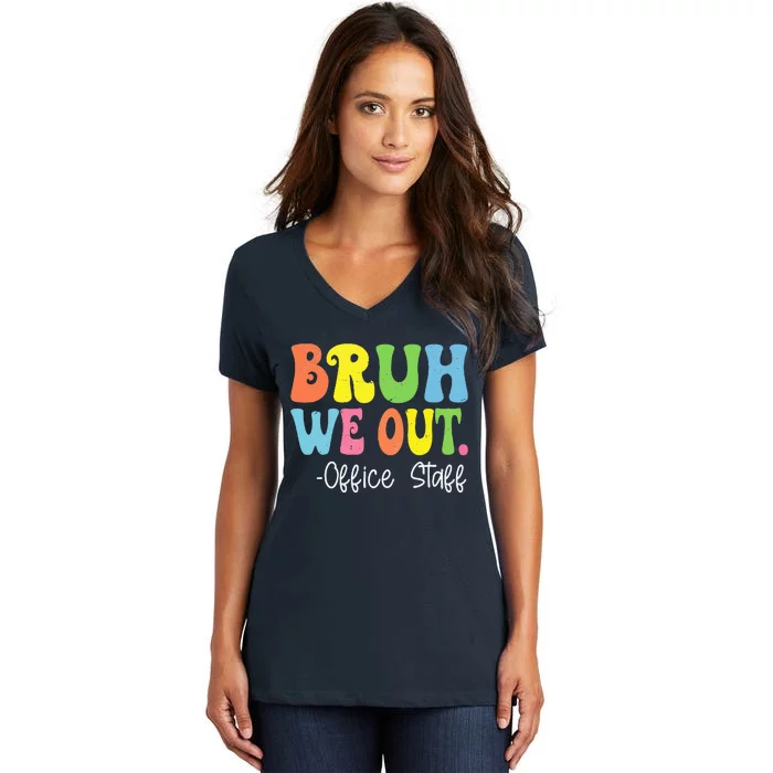 Bruh We Out Office Staff Happy Last Day Of School Groovy Women's V-Neck T-Shirt