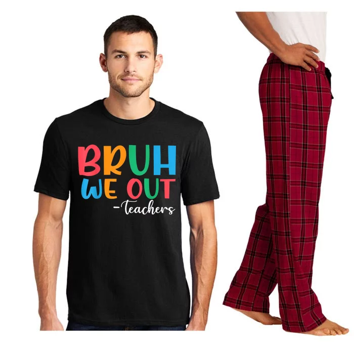 Bruh We Out Teacher Summer Last Day Of School Year Gift Pajama Set