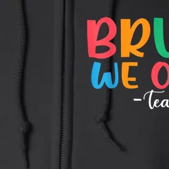 Bruh We Out Teacher Summer Last Day Of School Year Gift Full Zip Hoodie