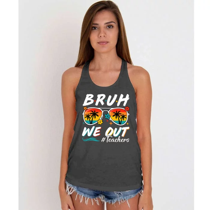 Bruh We Out Teachers School Out Summer Break Women's Knotted Racerback Tank