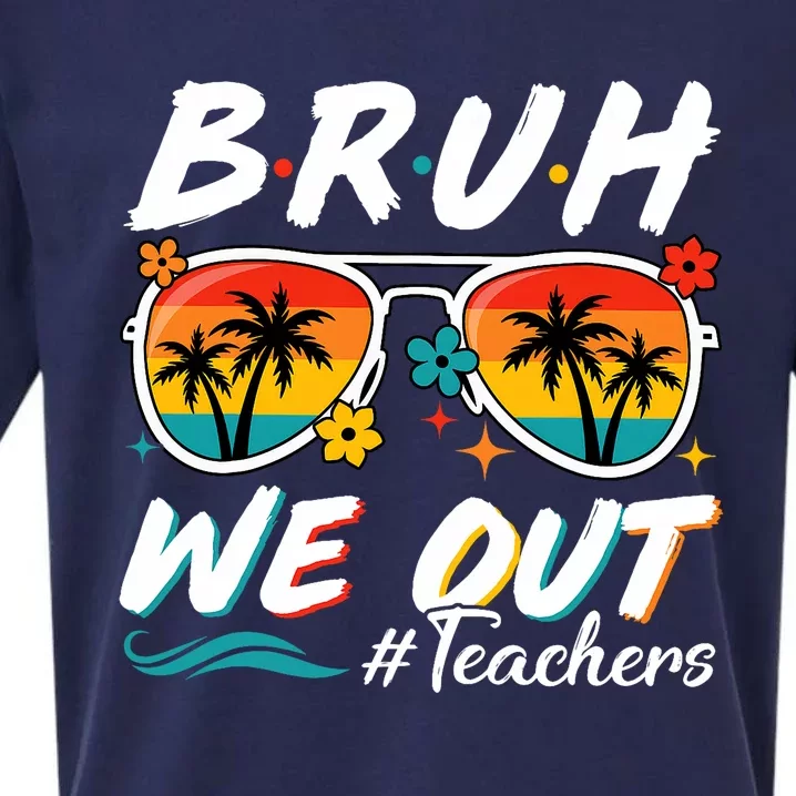 Bruh We Out Teachers School Out Summer Break Sueded Cloud Jersey T-Shirt