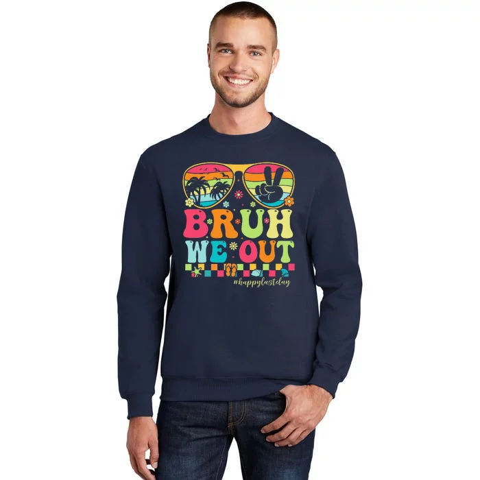 Bruh We Out Teachers Happy Last Day Of School Groovy Sweatshirt