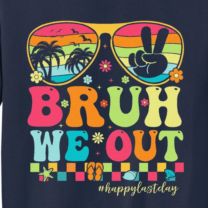 Bruh We Out Teachers Happy Last Day Of School Groovy Sweatshirt