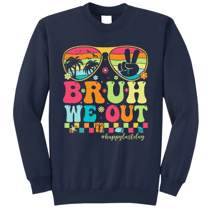 Bruh We Out Teachers Happy Last Day Of School Groovy Sweatshirt