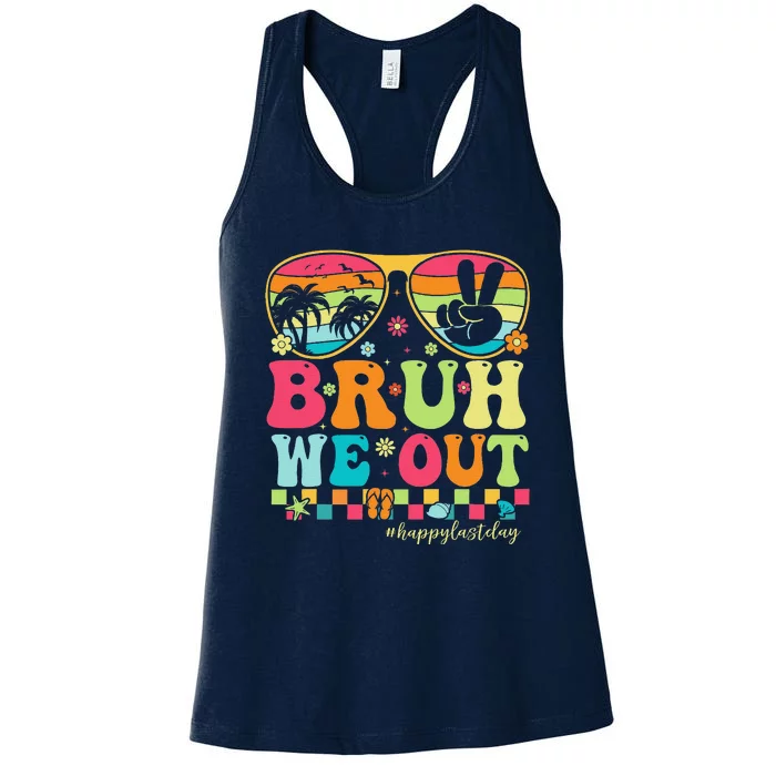 Bruh We Out Teachers Happy Last Day Of School Groovy Women's Racerback Tank