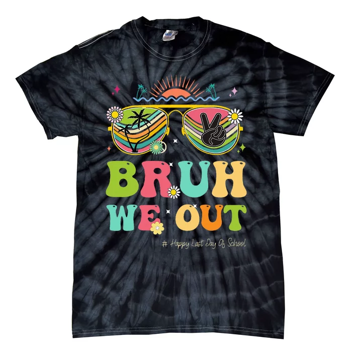 Bruh We Out Funny Last Day Of School Teacher Boy Girl Summer Tie-Dye T-Shirt