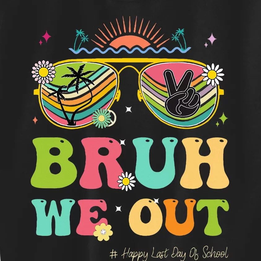 Bruh We Out Funny Last Day Of School Teacher Boy Girl Summer Kids Sweatshirt