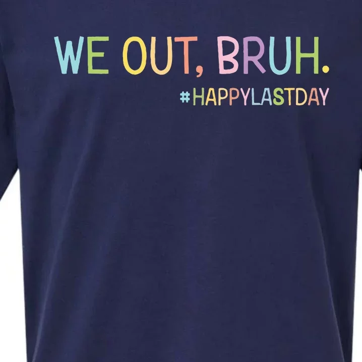 Bruh We Out Teachers Happy Last Day Of School Hello Summer Sueded Cloud Jersey T-Shirt