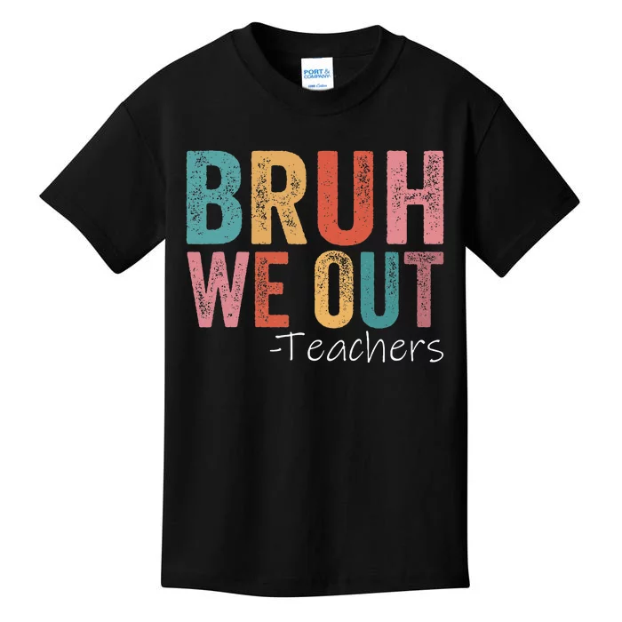 Bruh We Out Teachers Happy Last Day Of School Kids T-Shirt