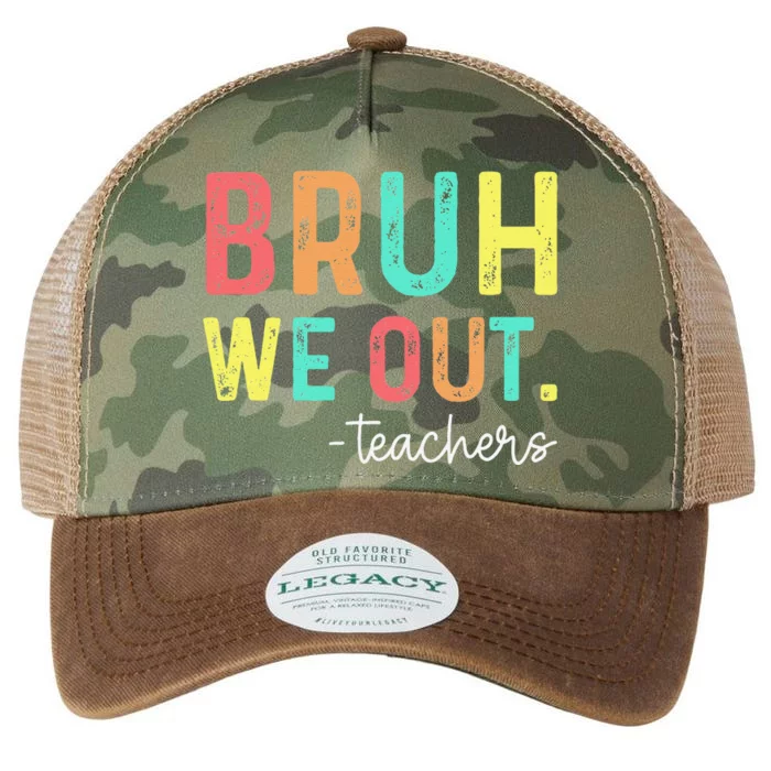 Bruh We Out Teachers Happy Last Day Of School Retro Legacy Tie Dye Trucker Hat