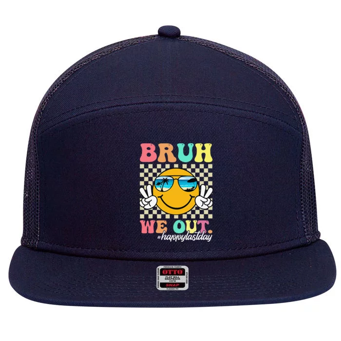 Bruh We Out Happy Last Day Of School Teacher Boy Girl Summer 7 Panel Mesh Trucker Snapback Hat