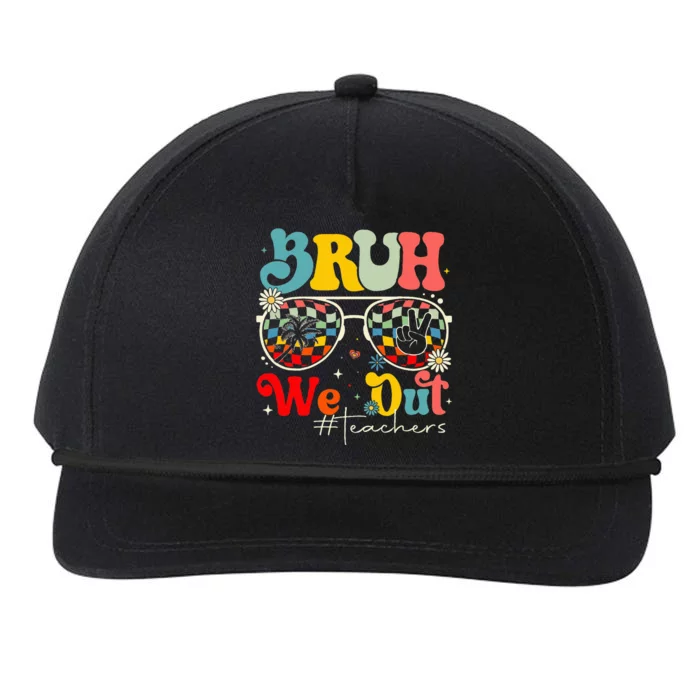 Bruh We Out Teachers End Of School Year Teacher Summer Snapback Five-Panel Rope Hat