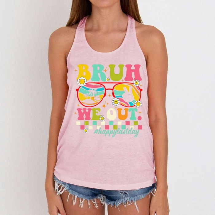 Bruh We Out Teachers Summer Happy Last Day Of School Teacher Women's Knotted Racerback Tank