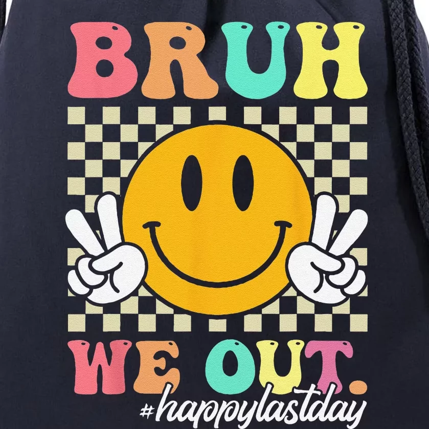 Bruh We Out Happy Last Day Of School Teacher Summer Drawstring Bag