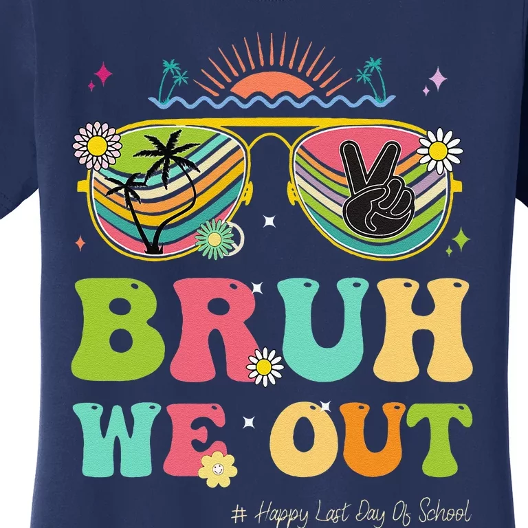 Bruh We Out Funny Last Day Of School Teacher Boy Girl Summer Women's T-Shirt