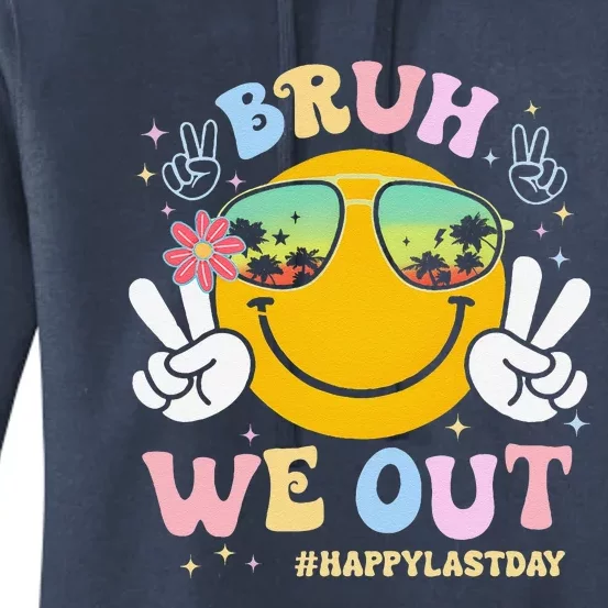 Bruh We Out Happy Last Day Of School Teacher Boy Girl Summer Women's Pullover Hoodie