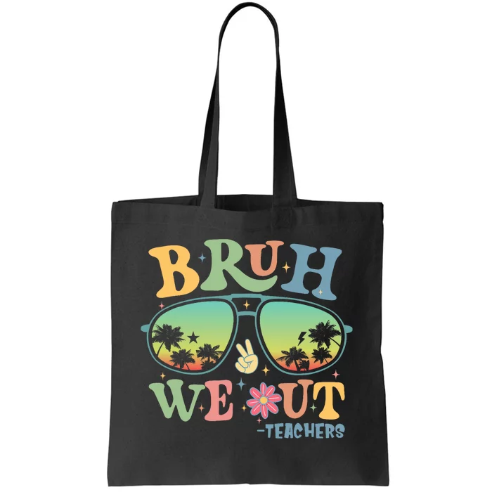 Bruh We Out Teachers Groovy Retro Happy Last Day Of School Tote Bag