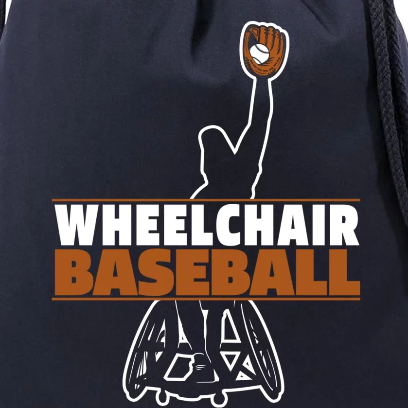 Baseball Wheelchair Player Cool Gift Sport Team Baseballer Gift Drawstring Bag