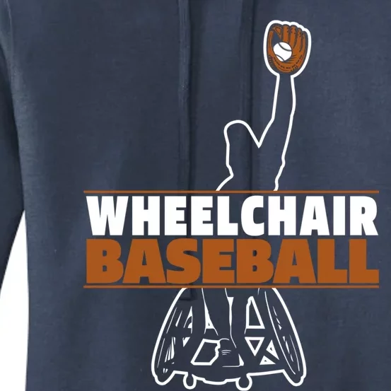 Baseball Wheelchair Player Cool Gift Sport Team Baseballer Gift Women's Pullover Hoodie