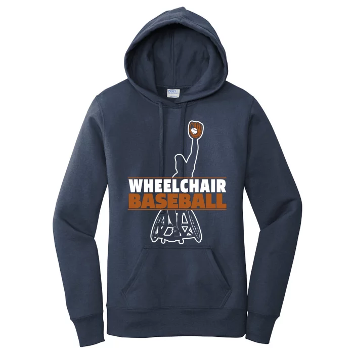 Baseball Wheelchair Player Cool Gift Sport Team Baseballer Gift Women's Pullover Hoodie