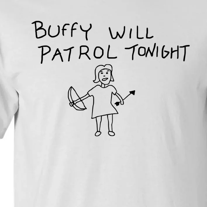 Buffy Will Patrol Tonight Tall T-Shirt