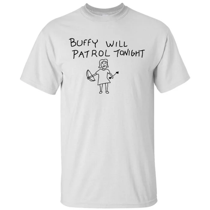 Buffy Will Patrol Tonight Tall T-Shirt