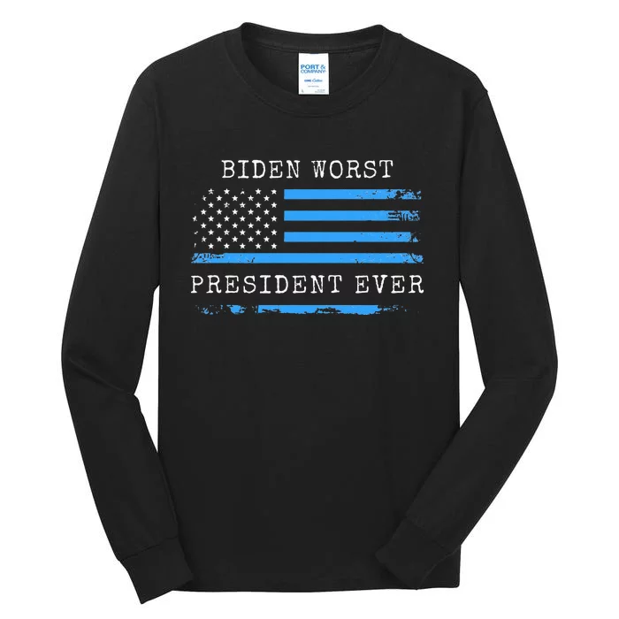 BIDEN WORST PRESIDENT EVER ANTI JOE BIDEN AMERICAN FLAG Tall Long Sleeve T-Shirt