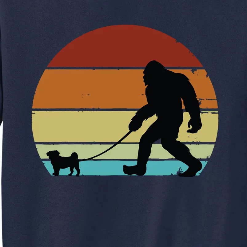 Bigfoot Walking Pug Funny Pug Pug Lover Funny Bigfoot Tall Sweatshirt