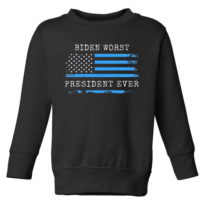 BIDEN WORST PRESIDENT EVER ANTI JOE BIDEN AMERICAN FLAG Toddler Sweatshirt