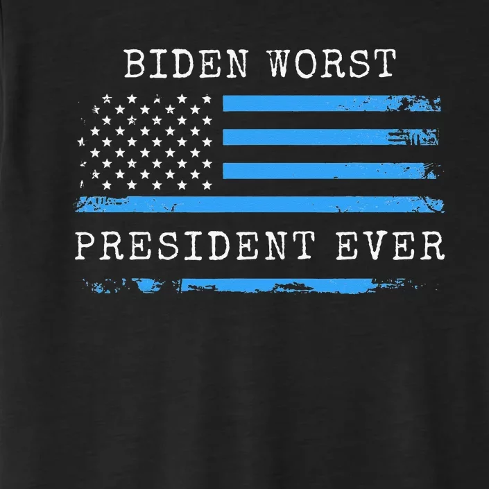 BIDEN WORST PRESIDENT EVER ANTI JOE BIDEN AMERICAN FLAG ChromaSoft Performance T-Shirt