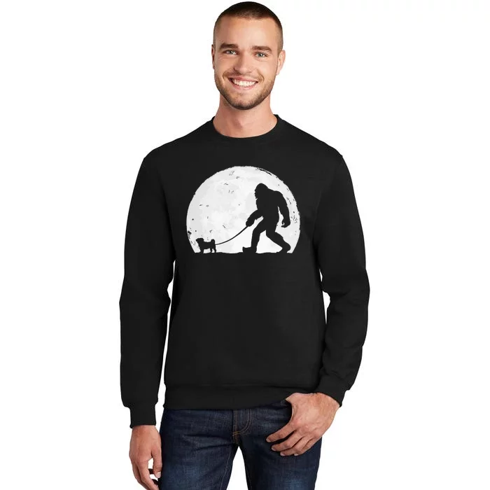 Bigfoot Walks Pug Funny Pug Funny Bigfoot Pug Lover Pug Tall Sweatshirt