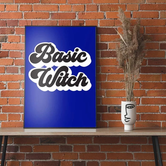 Basic Witch Retro Funny Cool Gift Poster