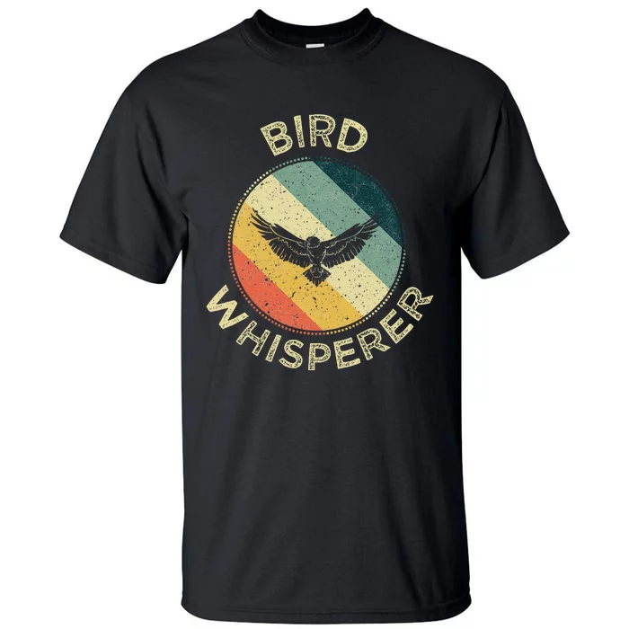 Bird Whisperer Retro Vintage Zoologist Birds Lover Tall T-Shirt