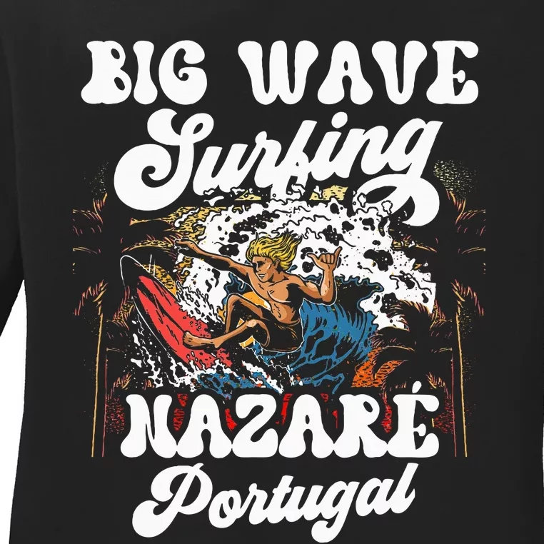 Big Wave Surfing Nazaré Portugal Surfer Surf Ladies Long Sleeve Shirt