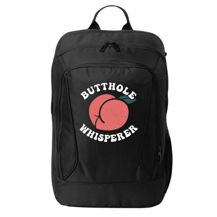 Butthole Whisperer Sarcastic Jokes Vintage City Backpack