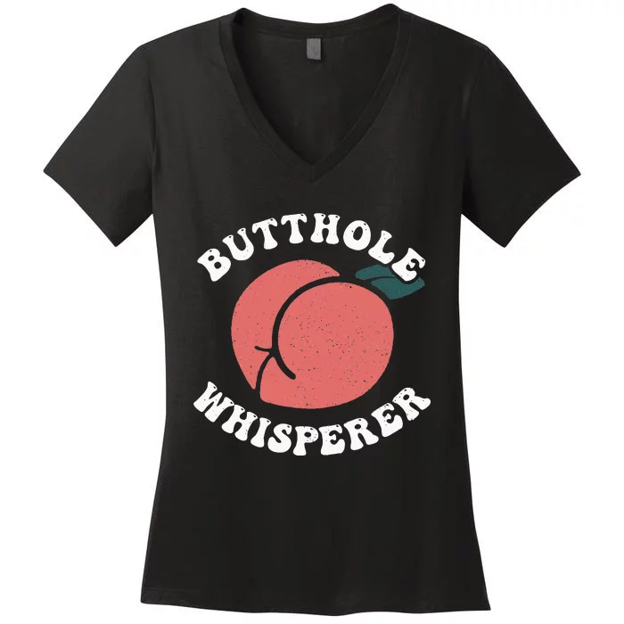 Butthole Whisperer Sarcastic Jokes Vintage Women's V-Neck T-Shirt