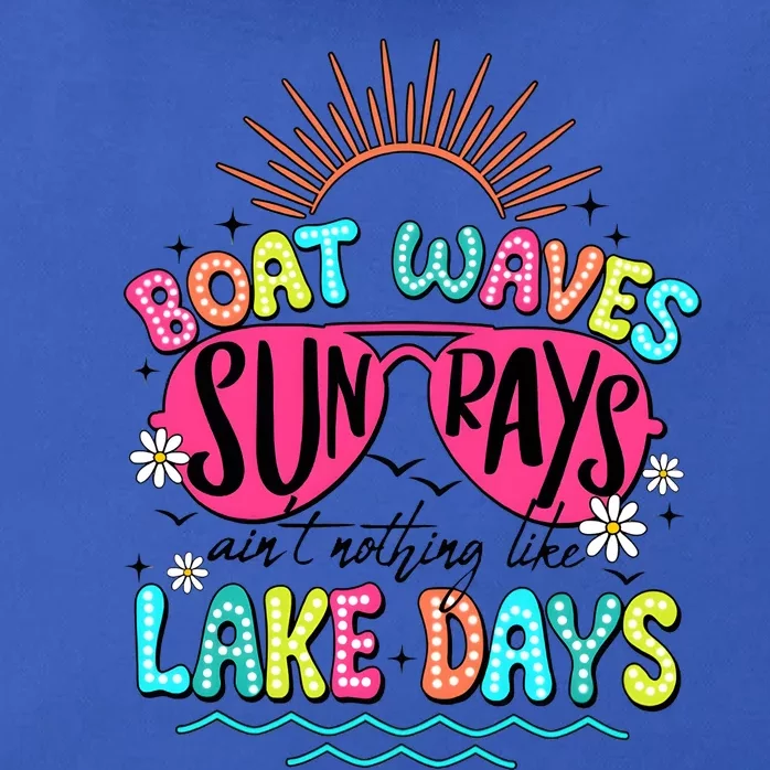 Boat Waves Sun Rays Ain’T Nothing Like Lake Days Zip Tote Bag