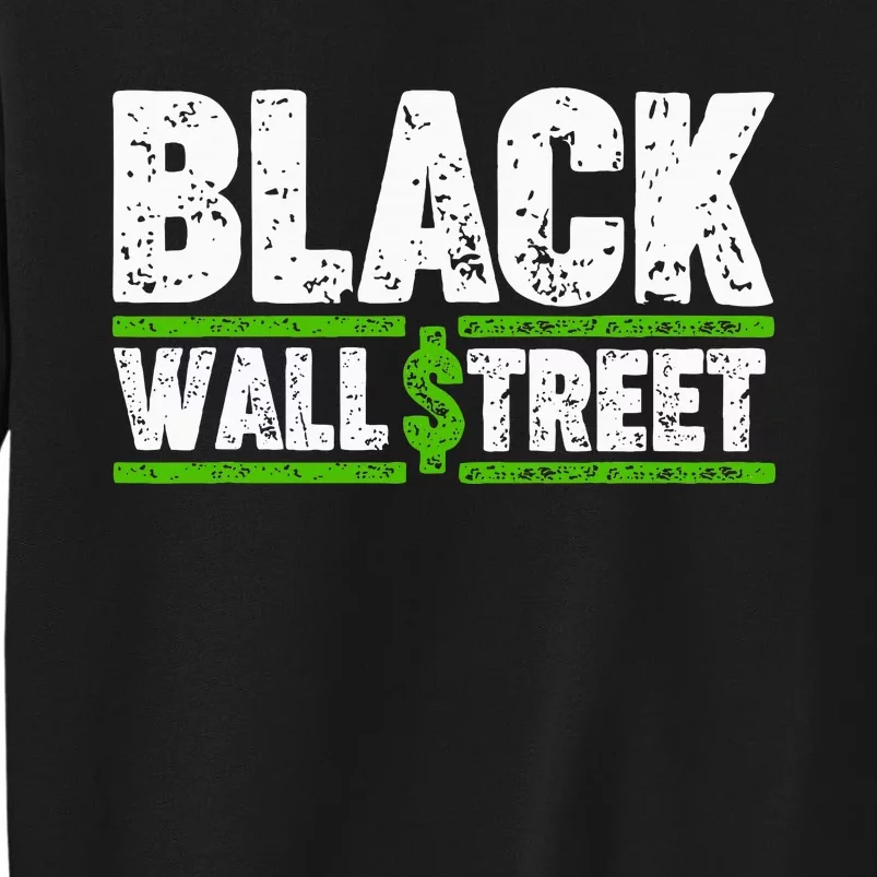 Black Wall Street Sweatshirt