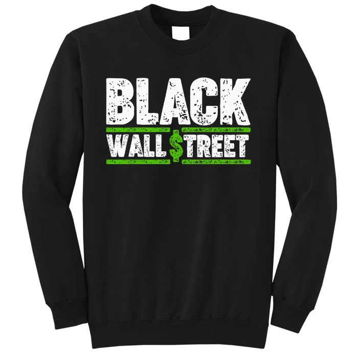 Black Wall Street Sweatshirt