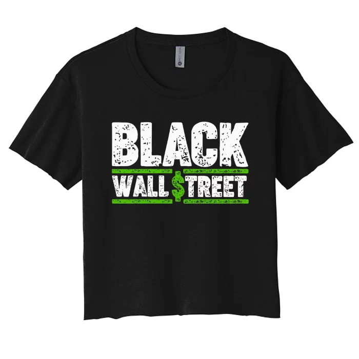 Black Wall Street Women's Crop Top Tee