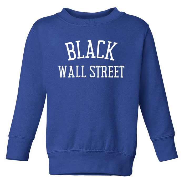 Black Wall Streegift Black Lives Matter History Month Great Gift Toddler Sweatshirt