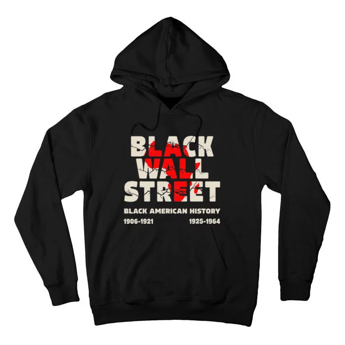 Black Wall Street Tulsa African Juneteenth Black Wall Street Tall Hoodie