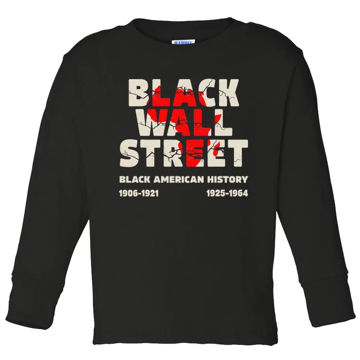 Black Wall Street Tulsa African Juneteenth Black Wall Street Toddler Long Sleeve Shirt