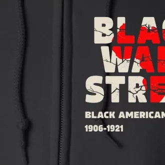 Black Wall Street Tulsa African Juneteenth Black Wall Street Full Zip Hoodie