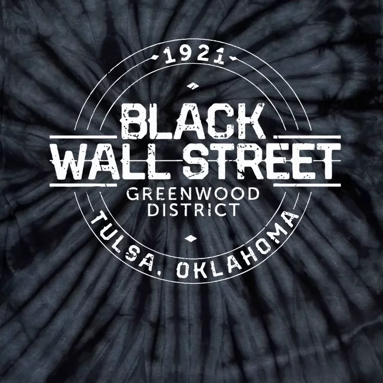 Black Wall Street Greenwood District Tulsa Oklahoma 1921 Tie-Dye T-Shirt