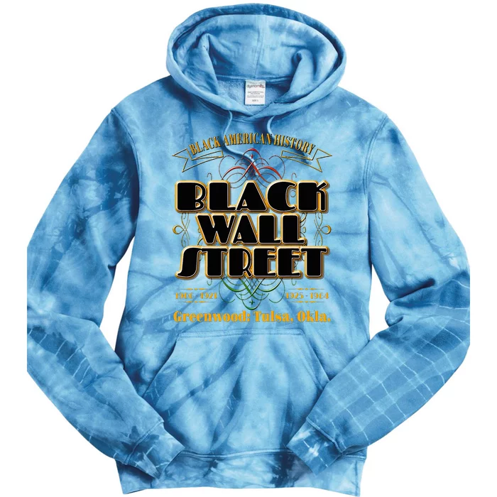 Black Wall Street Greenwood Tulsa Oklahoma History Tie Dye Hoodie