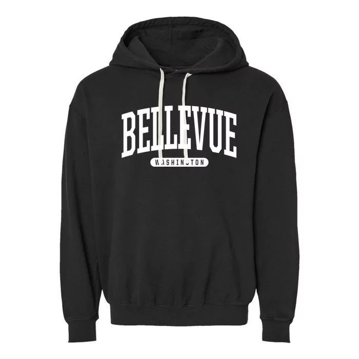 Bellevue Washington Souvenirs College Style Bellevue Washington Souvenir Gift Garment-Dyed Fleece Hoodie