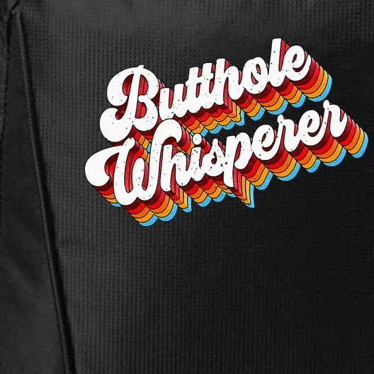 Butthole Whisperer Sarcastic Jokes Retro City Backpack