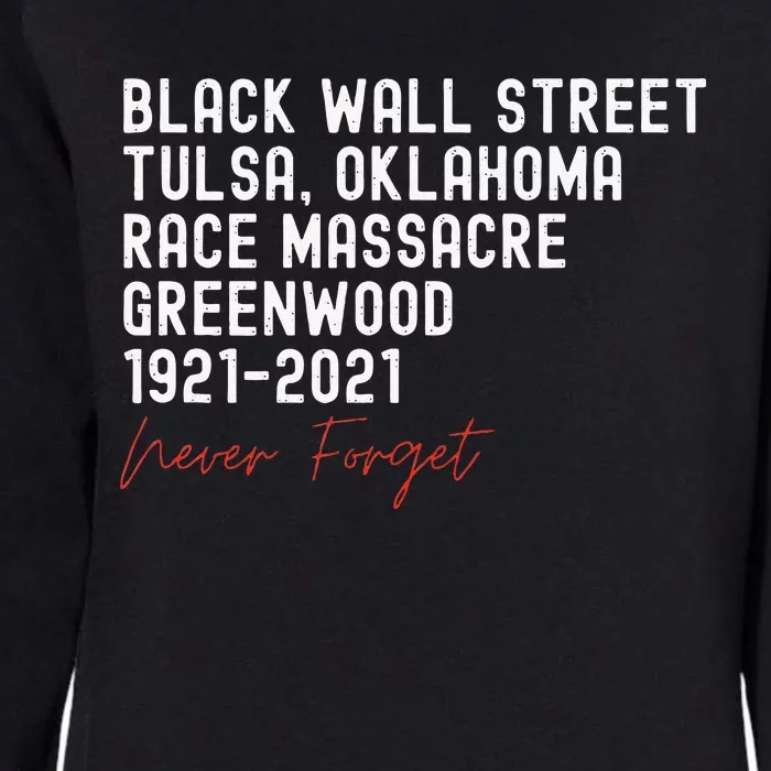 Black Wall Street. Tulsa Race Massacre Centennial. Greenwood Womens California Wash Sweatshirt