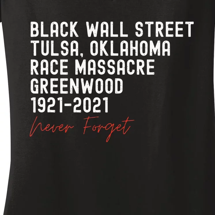 Black Wall Street. Tulsa Race Massacre Centennial. Greenwood Women's V-Neck T-Shirt